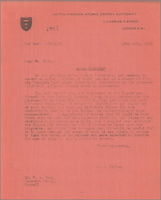 Letter from HJ Millen, UKAEA to FA Vick, Harwell concerning NIRNS requirements for Atlas should London University secure an Atlas themselves (25 July 1961)