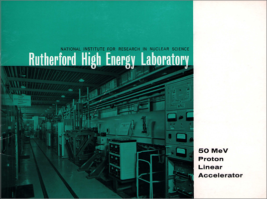 RHEL 50 MeV Proton Linear Accelerator (1960s)
