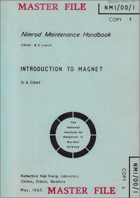 Nimrod Maintenance Handbook: Introduction to magnet (DA Gray, May 1965)