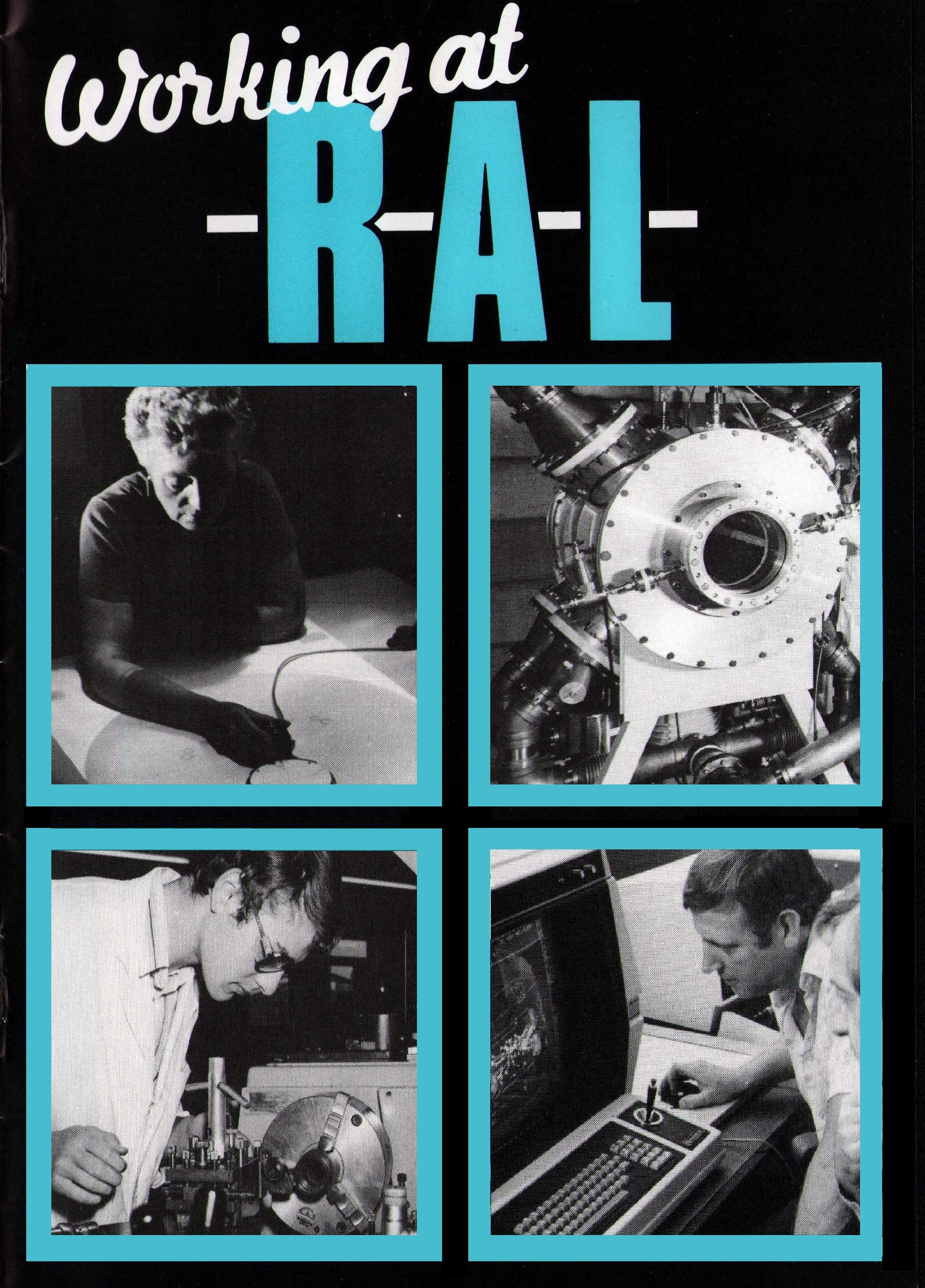 Working at RAL (October 1982) (Includes organisational structure, description of work and facilities for staff)