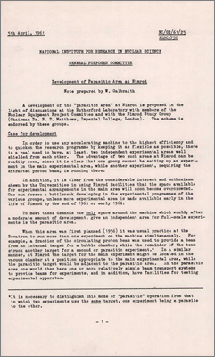 RLBC/P52 NI/GP/61/25 Development of Parasitic Area at Nimrod (Need for a second experimental area with associated beam transport equipment at estimated cost of 334,000 pounds, notes by W Galbraith and TG Pickavance, 5 April 1961)