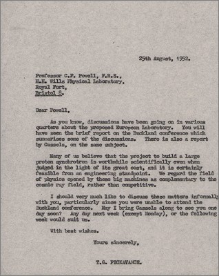 Letter to Prof Powell, HH Wills Physical Lab asking to visit to discuss the proposed European Laboratory (25 August 1952)