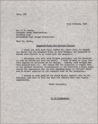 Letter to JB Worts, Southern Works Organisation, R20 concerning the mural for the Lecture Theatre. (Lord Bridges was pleased, but it was felt to be an unnecessary frill with no connection to the work of the laboratory) (31 October 1963)