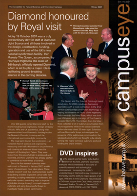 Campus Eye: The newsletter for Harwell Science and Innovation Campus (Winter 2007; includes the opening of Diamond by HM The Queen and 50th anniversary of Rutherford Laboratory)