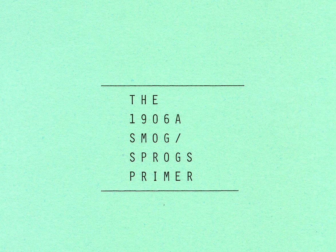 1906A SMOG/SPROGS Primer
