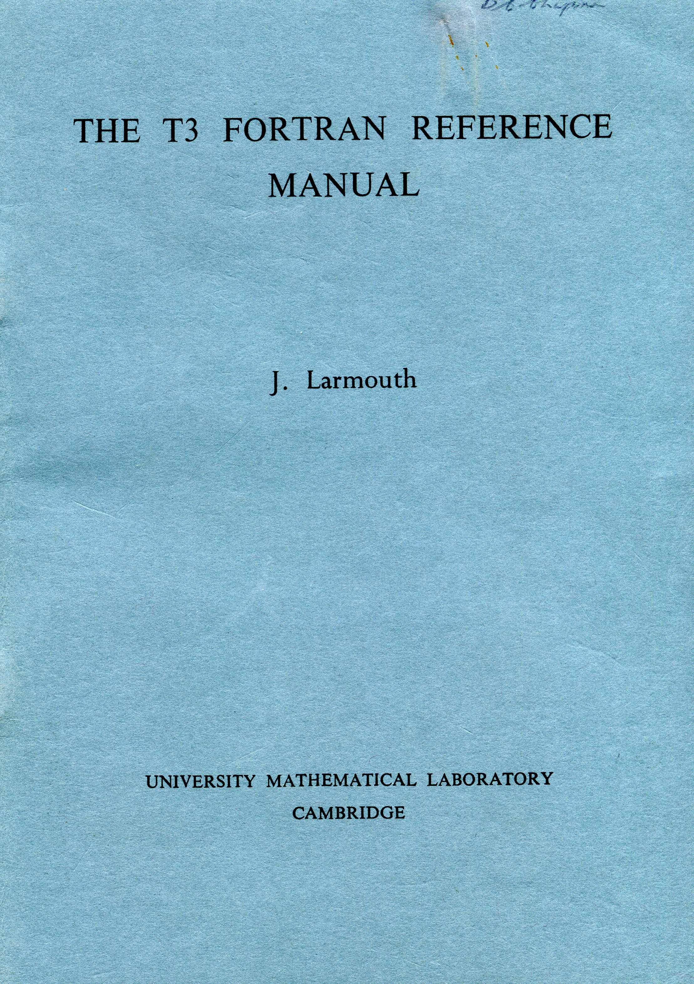 The T3 Fortran Reference Manual