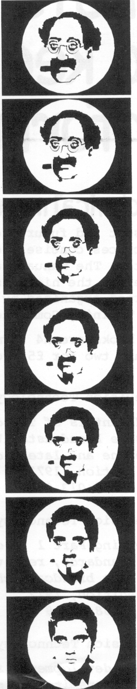 Figure 10b; frames from the "Groucho to Elvis" sequence example of a 
CONTROLLED transformation.